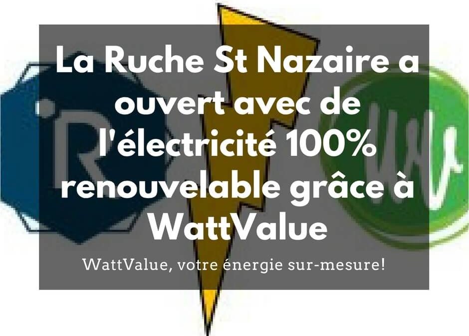 La Ruche St Nazaire a ouvert ses portes avec 100% d’électricité renouvelable grâce à WattValue !