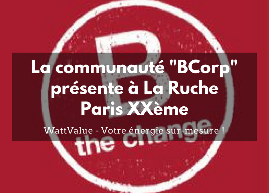 La Communauté BCorp présente à La Ruche Paris XXème